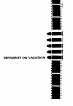 Terrorist on vacation