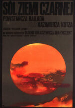 Sol ziemi czarnej Kazimierz Kutz
